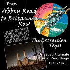 Pochette From Abbey Road to Britannia Row (unissued alternate studio recordings 1975–1976)
