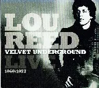 Pochette Lou Reed Velvet Underground Live 1969/1972