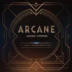 Pochette Arcane: League of Legends: Soundtrack From the Animated Series