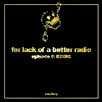 Pochette for lack of a better radio: episode 8