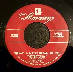 Pochette Dream a Little Dream of Me / A Man Gets Awfully Lonesome
