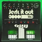 Pochette Jerk It Out