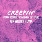 Pochette Creepin' (Jun Wilder Remix)