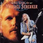 Pochette The Story of Michael Schenker