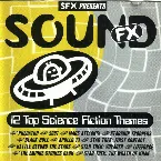 Pochette SFX Presents: Sound FX: 12 Top Science Fiction Themes