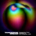 Pochette 1995‐07‐12: Tangerine Tree, Volume 57: Los Angeles 1995