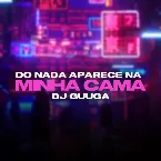 Pochette Do Nada Aparece Na Minha Cama