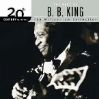 Pochette 20th Century Masters: The Millennium Collection: The Best of B.B. King
