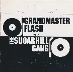 Pochette Grandmaster Flash v’s The Sugarhill Gang