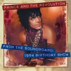 Pochette From the Soundboard: 1984 Birthday Show