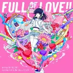 Pochette キャラクターソング・コレクション FULL OF LOVE!!