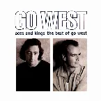 Pochette Aces and Kings: The Best of Go West