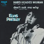 Pochette Hard Headed Woman / Don't Ask Me Why