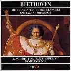 Pochette Concerto for Piano "Emperor" / Symphony No. 4 (Arturo Benedetti Michelangeli)