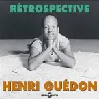 Pochette Henri Guédon: Rétrospective