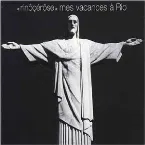 Pochette Mes vacances à Rio