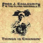Pochette Things Is Changin'