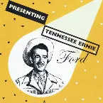 Pochette Presenting Tennessee Ernie Ford