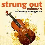 Pochette Strung Out, Vol. 9: VSQ Performs Music’s Biggest Hits