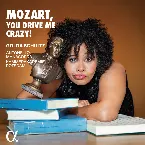 Pochette Mozart, You Drive Me Crazy!