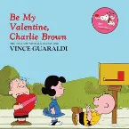 Pochette Be My Valentine, Charlie Brown