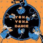 Pochette YONA YONA DANCE