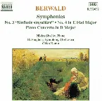 Pochette Symphonies: No. 3 "Sinfonie singulière" / No. 4 in E-flat major / Piano Concerto in D major