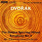 Pochette BBC Music, Volume 10, Number 11: The Golden Spinning-Wheel / Symphony no. 8