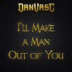 Pochette I'll Make a Man Out of You - Metal Version