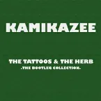 Pochette The Tattoos & The Herb [The Bootleg Collection