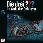 Pochette Die drei ??? 220: Im Wald der Gefahren
