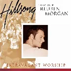 Pochette Extravagant Worship: The Songs of Reuben Morgan