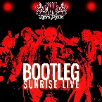 Pochette BOOTLEG -SUNRISE LIVE-