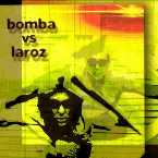Pochette Bomba vs Laroz
