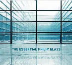 Pochette The Essential Philip Glass