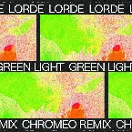 Pochette Green Light (Chromeo remix)