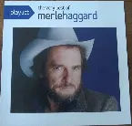 Pochette Playlist: The Very Best of Merle Haggard