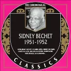 Pochette The Chronological Classics: Sidney Bechet 1951-1952
