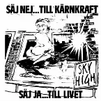 Pochette Säj nej... Till kärnkraft / Säj ja... Till livet