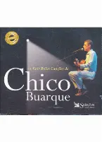 Pochette As mais belas canções de Chico Buarque