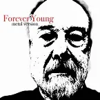 Pochette Forever Young (Metal Version)