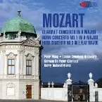 Pochette Mozart: Clarinet Concerto in A Major, Horn Concerto No. 1 in D Major & Horn Concerto No. 3 in E Flat Major