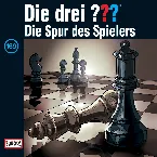 Pochette Die drei ??? 169: Die Spur des Spielers