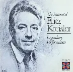 Pochette The Immortal Fritz Kreisler: Legendary Performances