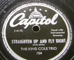Pochette Straighten Up and Fly Right / I Can’t See for Lookin’