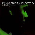 Pochette Pan-African Electro (Vol. 1)