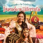 Pochette Turminha Da Cristina Mel - Fazendo A Diferença
