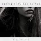 Pochette Better Than She Thinks - Acoustic Version