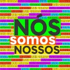 Pochette Nós Somos Nossos