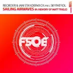 Pochette Sailing Airwaves (In Memory of Matt Trigle)